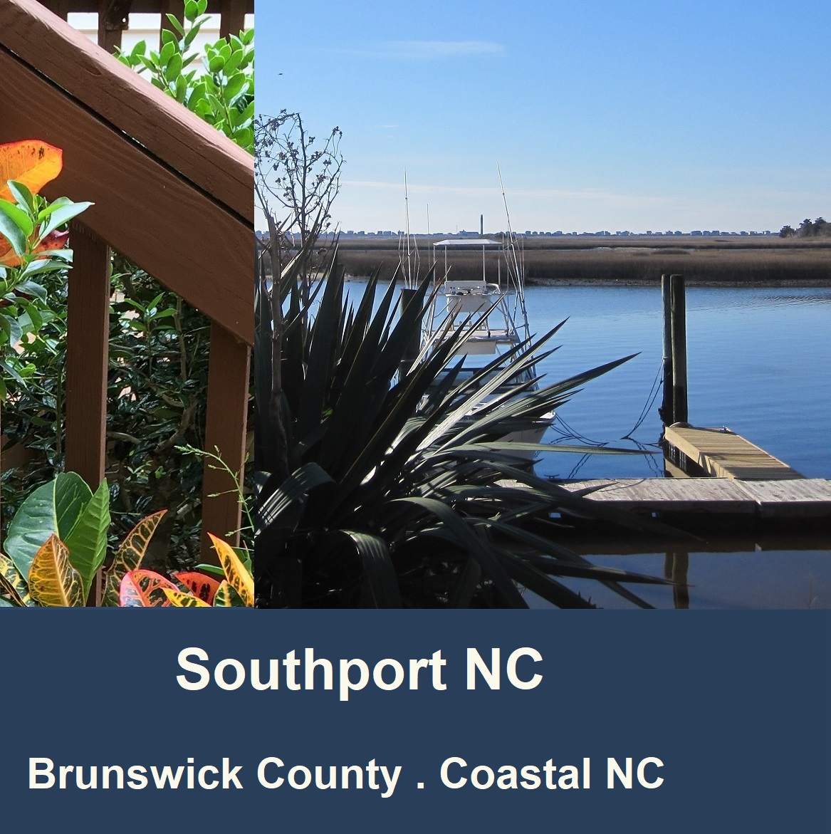 Southport NC . Brunswick County . Coastal NC